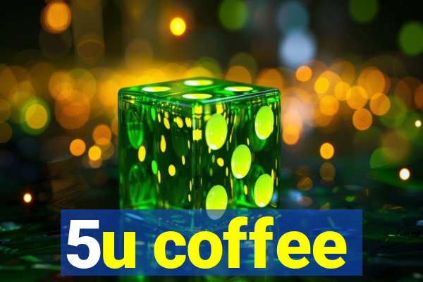 5u coffee